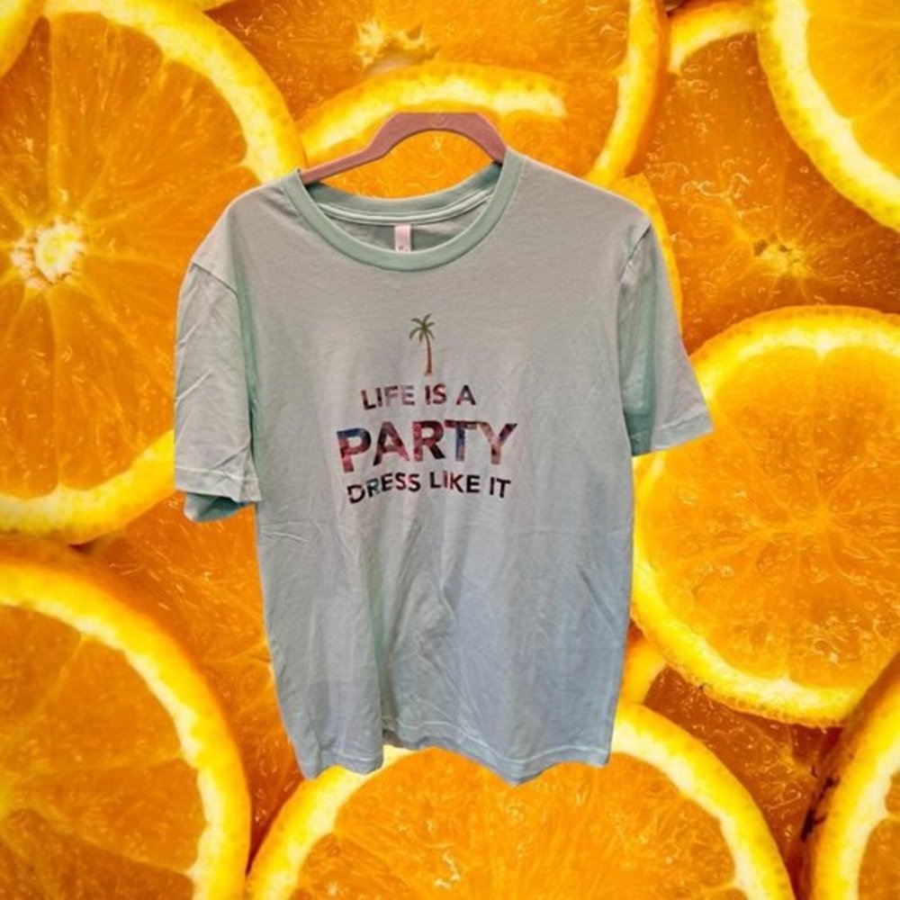 LIFE is a Party Dress Like it Shirt Size Large